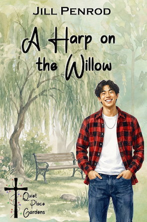 Cover of A Harp on the Willow, willow tree and smiling man