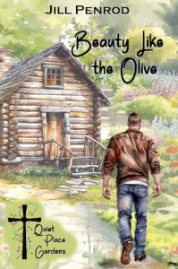 Cover of Beauty Like the Olive, a man walking toward a cabin